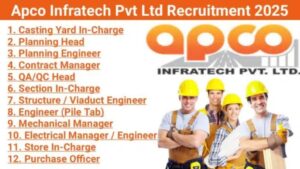APCO Infratech Pvt. Ltd. Careers 2025 – Exciting Job Openings for Experienced Professionals in Highway & Infrastructure Projects