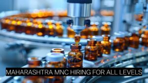 Massive 25K Pharma Vacancies: Maharashtra MNC Hiring for All Levels