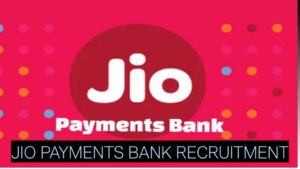 Private Bank Jobs 2026: Jio Payments Bank Recruitment for Graduates Across India