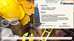 KCC Buildcon Jobs for Diploma Civil | RE Wall Draftsman Vacancy 2026