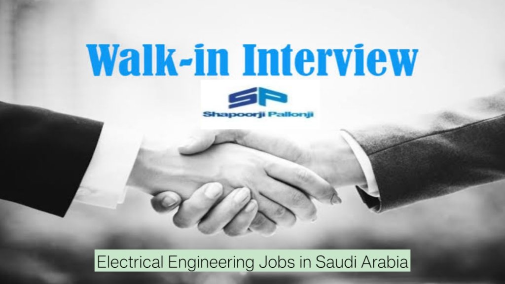 Shapoorji Pallonji Hiring 2026: Electrical Engineering Jobs in Saudi Arabia