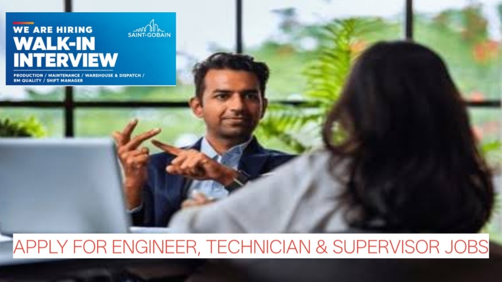 Saint-Gobain Walk-In Interview 2026: Apply for Engineer, Technician & Supervisor Jobs