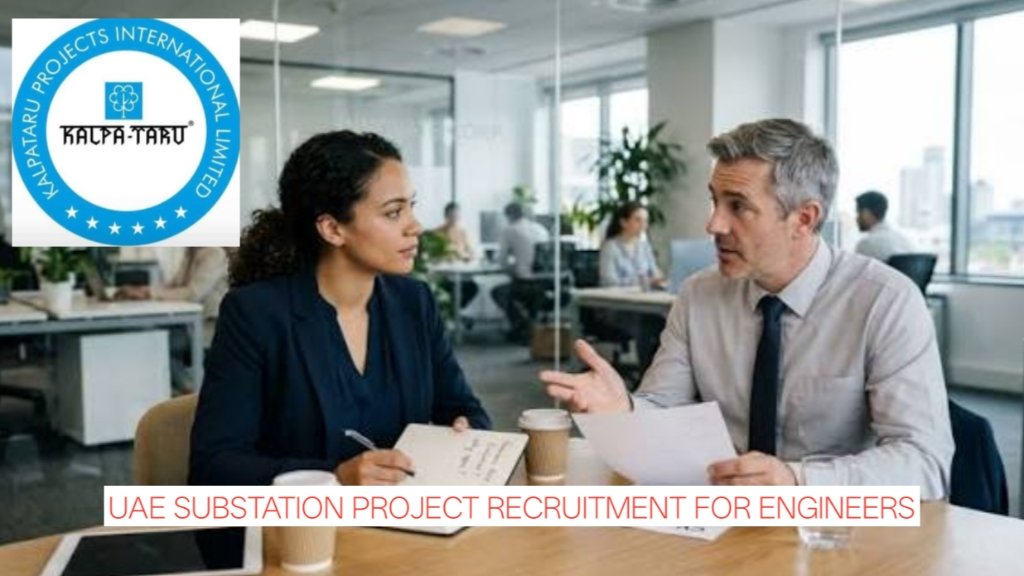 Kalpataru Projects Jobs 2026: UAE Substation Project Recruitment for Experienced Engineers