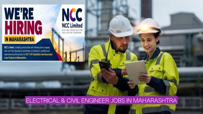 NCC Recruitment 2026: Electrical & Civil Engineer Jobs in Maharashtra